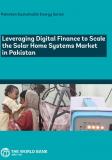 Leveraging Digital Finance to Scale the Solar Home Systems Market in Pakistan