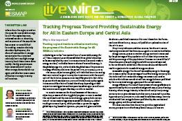 Tracking Progress Toward Providing Sustainable Energy for All in Eastern Europe and Central Asia Tracking Progress Toward Providing Sustainable Energy for All in Eastern Europe and Central Asia